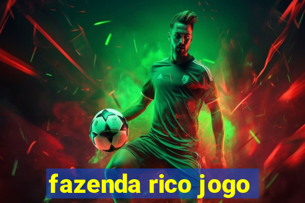 fazenda rico jogo